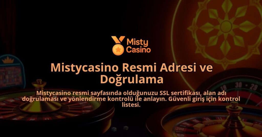 Mistycasino-Resmi-Adresi-ve-Dogrulama-overlay-1786648211.jpg